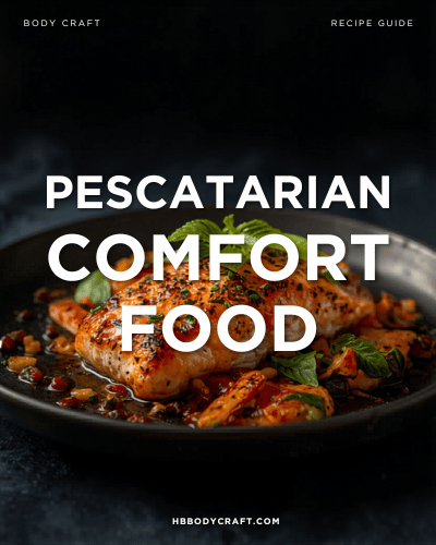 Pescatarian Comfort Food