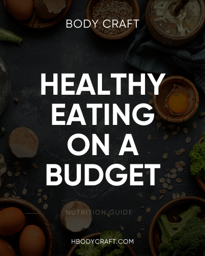 Healthy Eating on a Budget